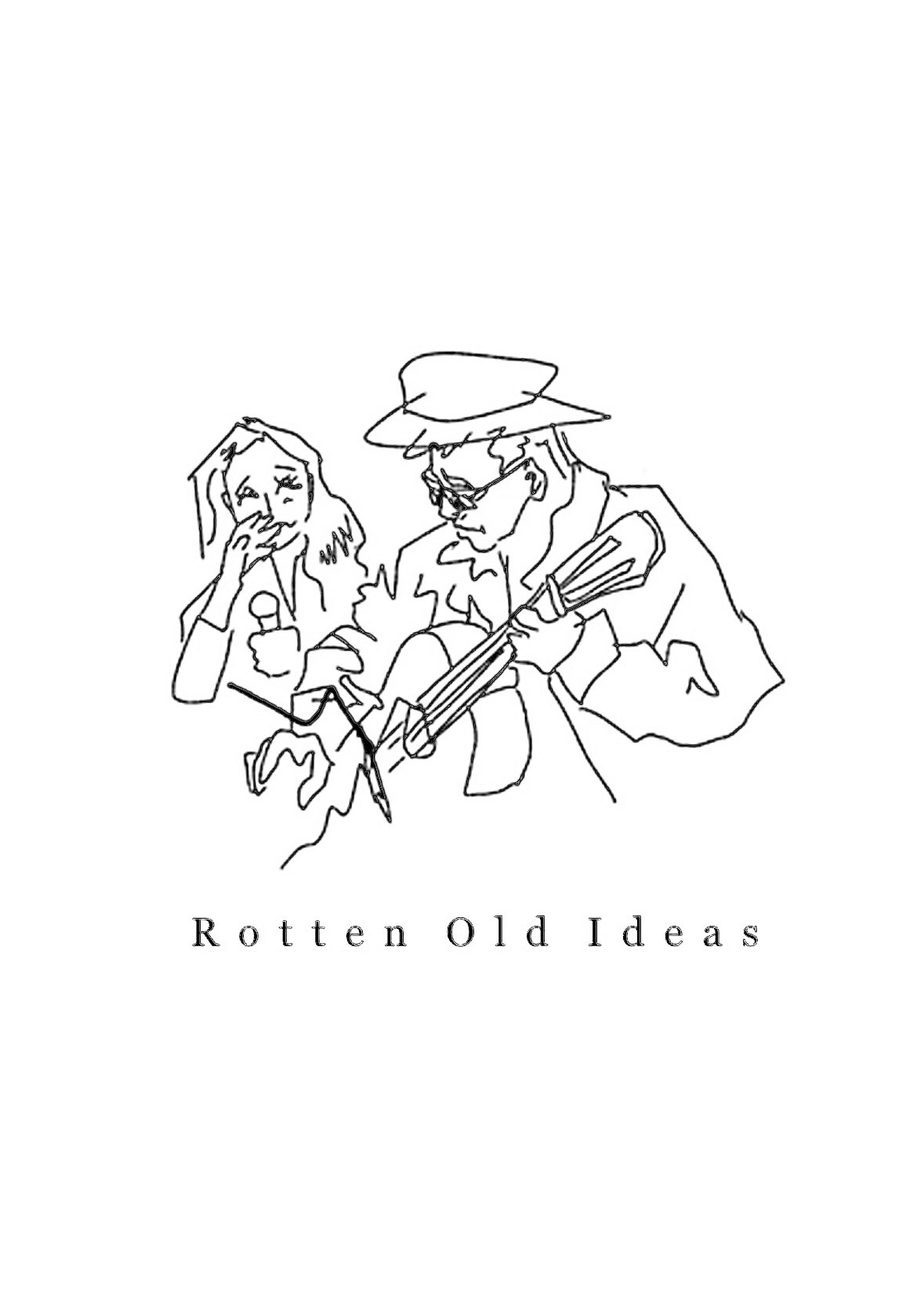 Poster artwork for Yesterday, Nothing In My Life Changed: a line drawing of a singer and a guitarist, captioned Rotten Old Ideas.
